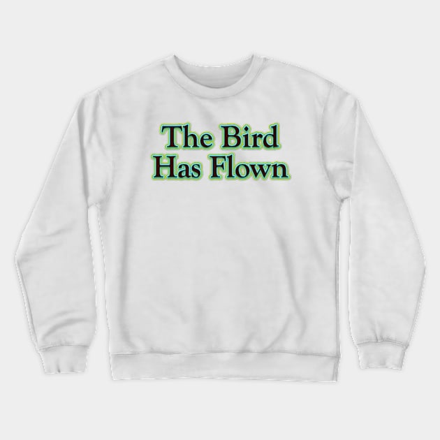 The Bird Has Flown (The Beatles) Crewneck Sweatshirt by QinoDesign